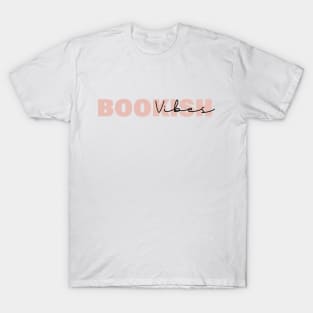 Bookish Vibes | Bookish Vibes Shirt | Bookish Shirt | Bookish Gift | Book Lover T-Shirt